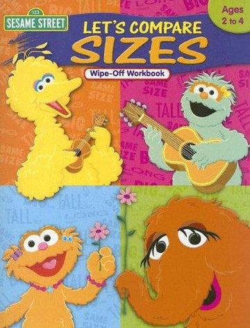 Sesame Street, Let's Compare Sizes: Ages 2 To 4, Wipe-Off Workbook