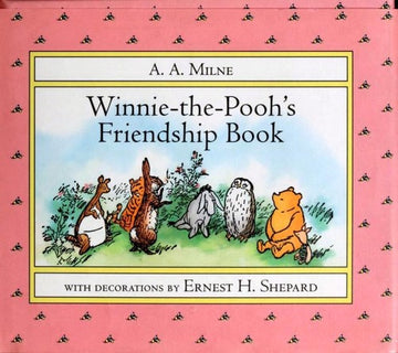 Winnie-The-Pooh's Friendship Book