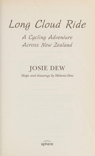 Long Cloud Ride: A cycling adventure across New Zealand