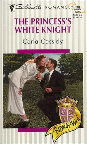 The Princess's White Knight (Silhouette Romance, 1415)