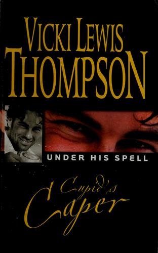Cupid's Caper (Under His Spell)