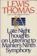 Late Night Thoughts On Listening To Mahler's Ninth Symphony (without dust jacket)