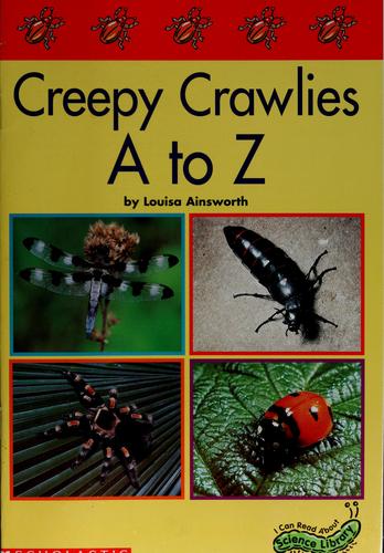 Creepy Crawlies A To Z (I Can Read About Science Library)