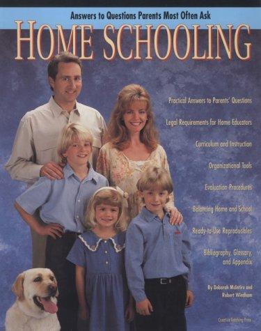 Home Schooling: answers to questions parents most often ask