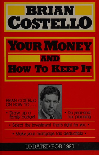 Your Money And How To Keep It