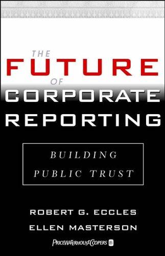 Building Public Trust (with Autographed): the future of corporate reporting