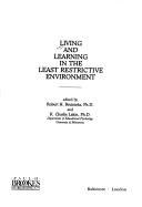Living And Learning In The Least Restrictive Environment