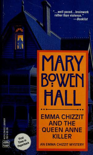 Emma Chizzit And The Queen Anne Killer (Emma Chizzit Mystery)