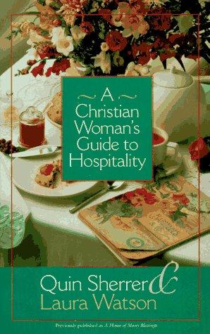 A Christian Womans Guide to Hospitality