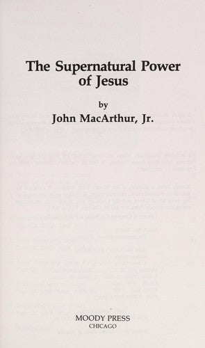 The Supernatural Power Of Jesus (John Macarthur's Bible Studies)