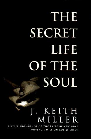 The Secret Life Of The Soul