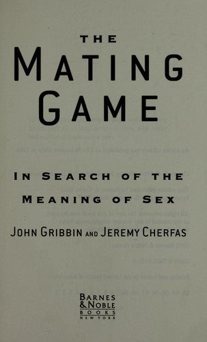 The Mating Game (without dust jacket): in search of the meaning of sex