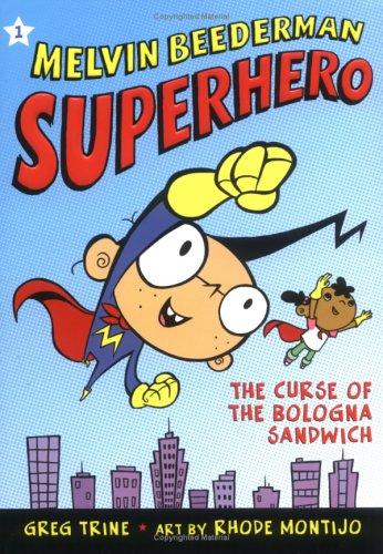 The Curse Of The Bologna Sandwich (Melvin Beederman, Superhero)