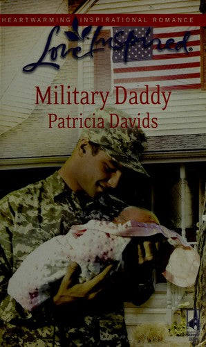 Military Daddy (Mounted Color Guard Series #2) (Love Inspired #442)