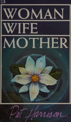 Woman Wife Mother