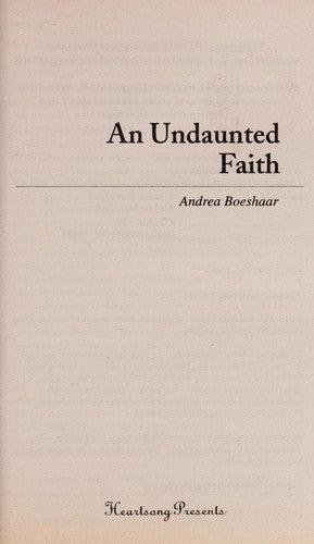 An Undaunted Faith (Heartsong Presents #359)