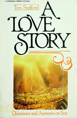 A Love Story; Questions And Answers On Sex