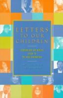 Letters To Our Children: lesbian and gay adults speak to the new genereation