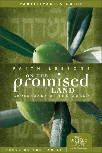 Faith Lessons On The Promised Land (Church Vol. 1) Participant's Guide