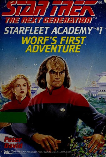 Worf's First Adventure (Star Trek: The Next Generation - Starfleet Academy #1)
