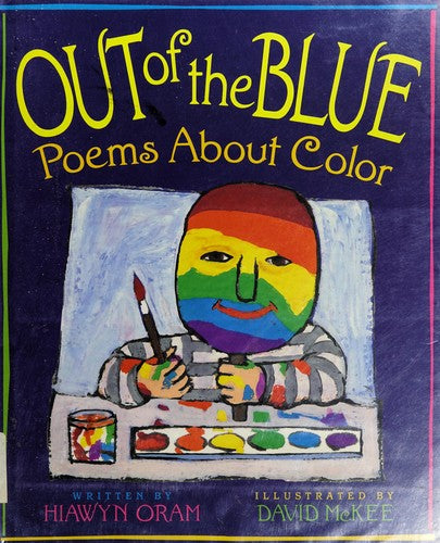 Out Of The Blue: Poems About Color: poems about color