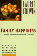 Family Happiness: a novel