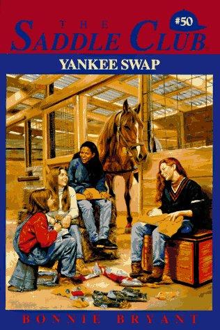 Yankee Swap (Saddle Club(R))
