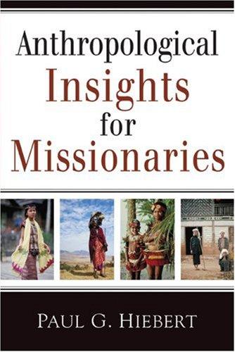 Anthropological Insights For Missionaries