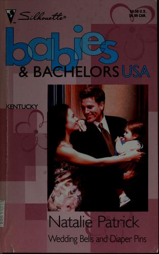 Wedding Bells & Diaper Pins (Babies & Bachelors Usa: Kentucky #17)