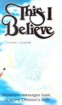 This I Believe: important messages basic to every Christian's faith