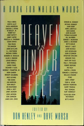 Heaven Is Under Our Feet: A Book For Walden Woods