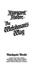 The Welshman's Way (The Warrior Series, Book 4) (Harlequin Historical #295)