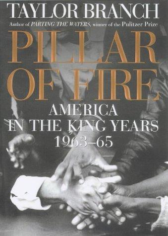 Pillar Of Fire: America In The King Years 1963-65 (America In The King Years)