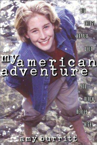 My American Adventure: big things happen when you reach really high!