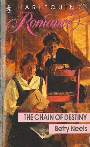 The Chain Of Destiny (Harlequin Romance #3053)
