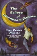 The Eclipse Of Moonbeam Dawson