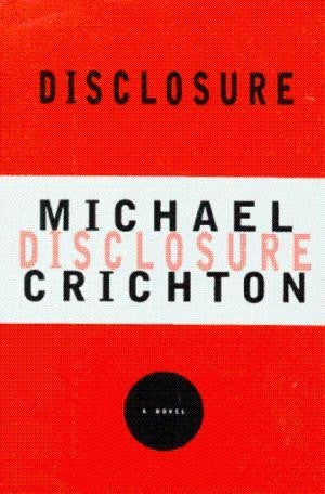 Disclosure: A Novel
