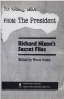 From The President: Richard Nixon's Secret Files