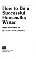 How To Be A Successful Housewife Writer