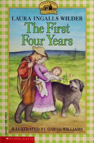The First Four Years (Little House Series #9)