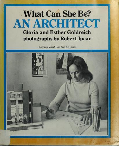 What Can She Be? An Architect