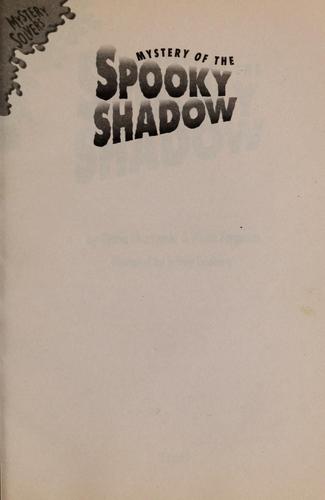 Mystery Of The Spooky Shadow (Mystery Solvers Series)