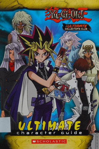 Shonen Jump's Yu-Gi-Oh! Ultimate Character Guide: The ultimate collector's club