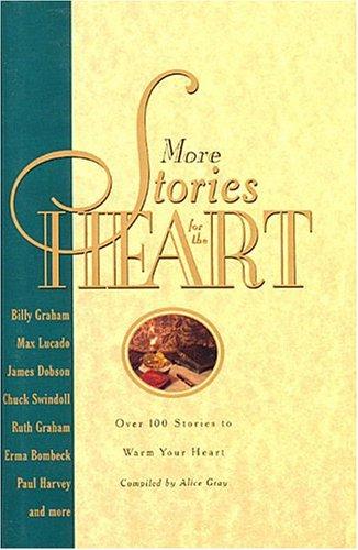 More Stories For The Heart: The Second Collection