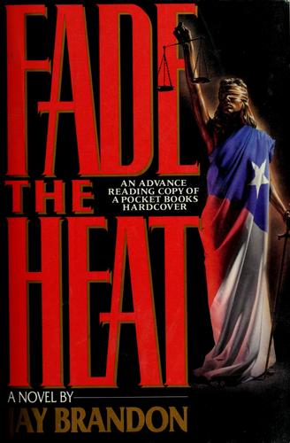 Fade The Heat