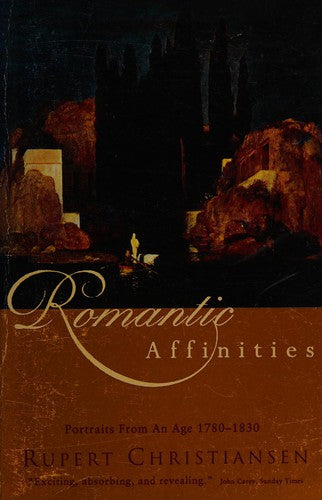 Romantic Affinities: Portraits from an Age, 1780-1830