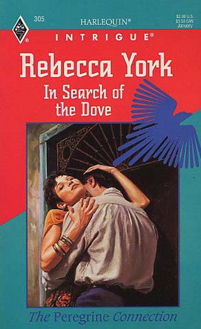 In Search Of The Dove (Harlequin Intrigue, No 22305)