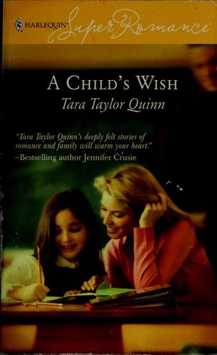 A Child's Wish (Harlequin Superromance No. 1350)