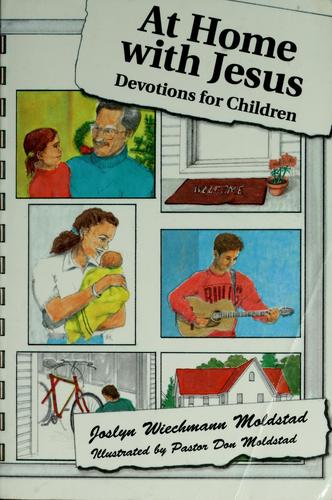 At Home With Jesus: Devotions For Children: devotions for children