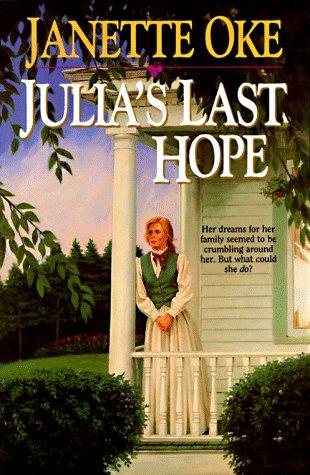 Julia's Last Hope (Women Of The West Series)